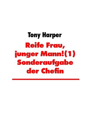 cover image of Reife Frau, junger Mann!